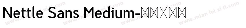 Nettle Sans Medium字体转换